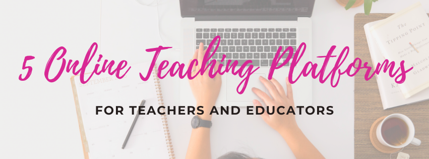 Online teaching platforms for educators